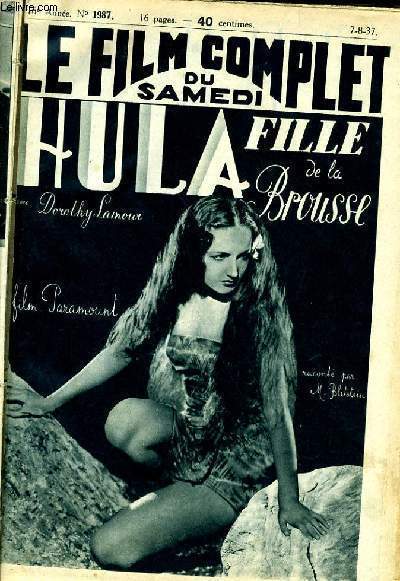 LE FILM COMPLET DU SAMEDI N° 1987 - 16E ANNEE - HULA FILLE DE LA BROUSSE
