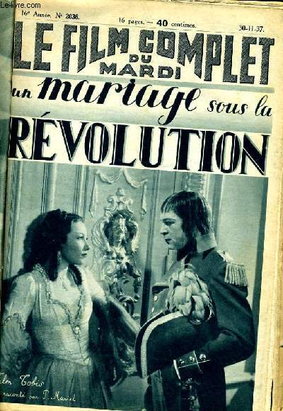 LE FILM COMPLET DU MARDI N 2036 - 16E ANNEE - UN MARIAGE SOUS LA REVOLUTION