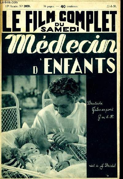 LE FILM COMPLET DU SAMEDI N 2059 - 17E ANNEE - MEDECIN D'ENFANTS