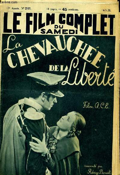 LE FILM COMPLET DU SAMEDI N 2107 - 17E ANNEE - LA CHEVAUCHEE DE LA LIBERTE