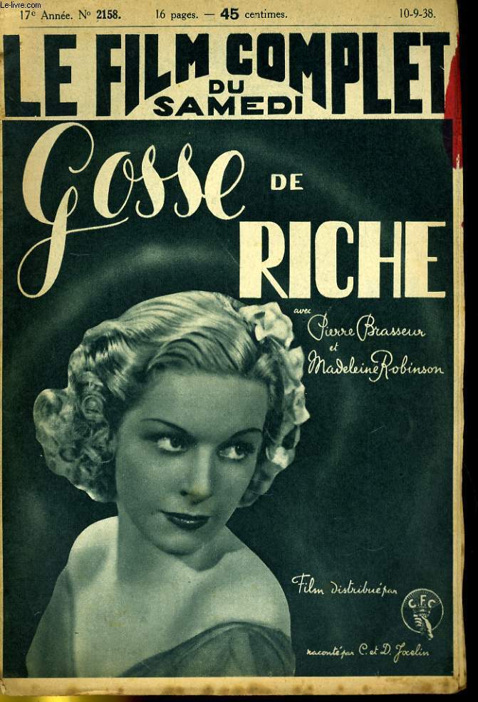 LE FILM COMPLET DU SAMEDI N 2158 - 17E ANNEE - GOSSE DE RCIHE