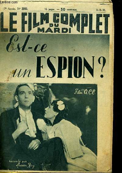 LE FILM COMPLET DU MARDI N 2183 - 17E ANNEE - EST-CE UN ESPION ?