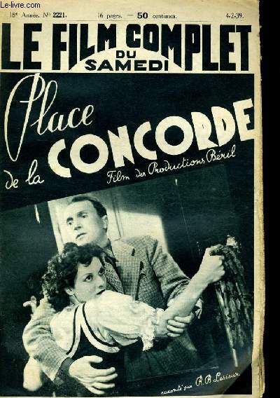 LE FILM COMPLET DU SAMEDI N 2221 - 18E ANNEE - PLACE DE LA CONCORDE