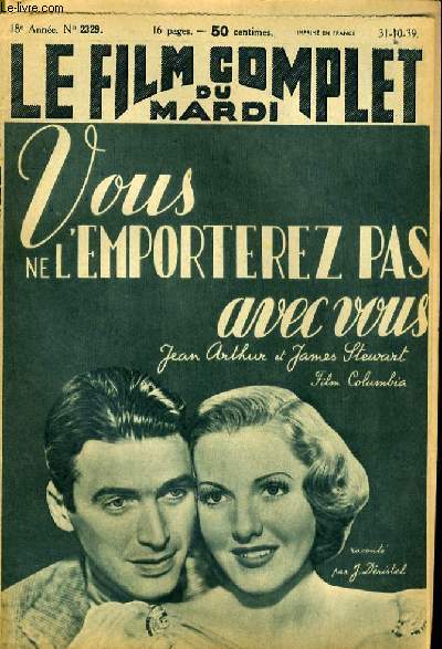 LE FILM COMPLET DU MARDI N 2329 - 18E ANNEE - VOUS NE L'EMPORTEREZ PAS AVEC VOUS