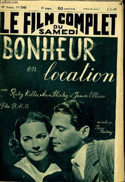 LE FILM COMPLET DU SAMEDI N 2343 - 18E ANNEE - BONHEUR EN LOCATION