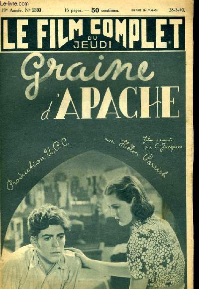 LE FILM COMPLET DU JEUDI N 2393 - 19E ANNEE - GRACNE D'APACHE