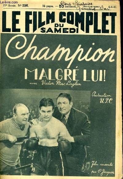 LE FILM COMPLET DU SAMEDI N 2397 - 19E ANNEE - CHAMPION MALDRE LUI !