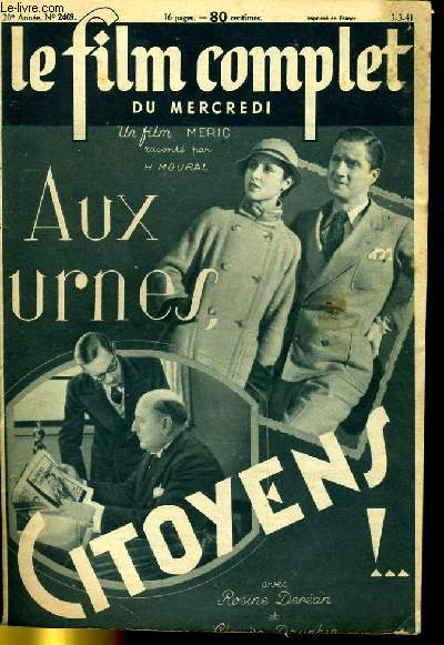 LE FILM COMPLET DU MERCREDI N 2469 - 20E ANNEE - AUX URNES CITOYENS !..