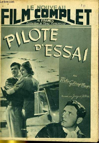LE NOUVEAU FILM COMPLET N 10 - PILOTE D'ESSAI
