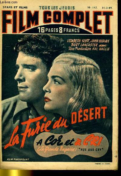 STARS ET FILMS - TOUS LES JEUDIS COMPLET N 147 - LA FURIE DU DESERT - A COR ET A CRI ( LA GRANDE BAGARRE )