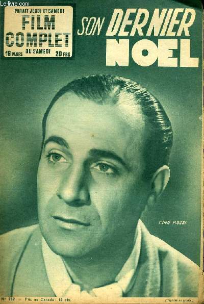 FILM COMPLET DU SAMEDI N 359 - SON DERNIER NOEL
