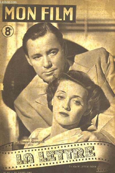 MON FILM N 53. LA LETTRE avec BETTE DAVIS et HERBERT MARSHALL