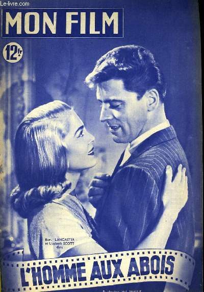 MON FILM N 165 - L'HOMME AUX ABOIS