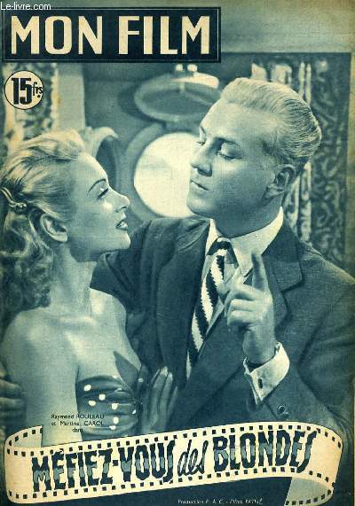 MON FILM N 239 - MEFIEZ-VOUS DES BLONDES