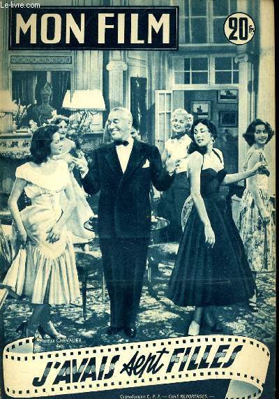MON FILM N 475 - J'AVAIS SEPT FILLES