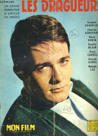 MON FILM SPECIAL N 669 - LES DRAGEURS