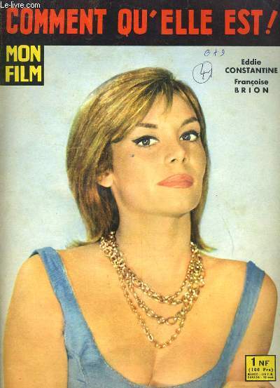 MON FILM N 686 - COMMENT QU'ELLE EST !