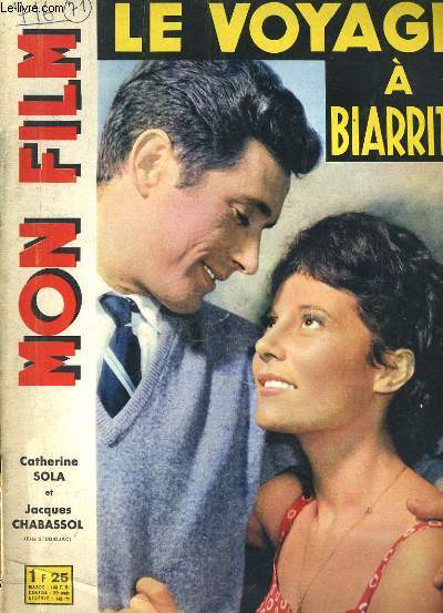 MON FILM N 716 - LE VOYAGE A BIARRITZ