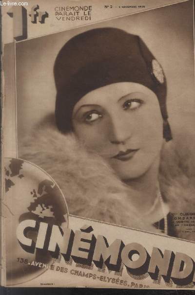 CINEMONDE - 1e ANNEE - N 2 - 2 novembre 1928. L'avenir du cinma - Souvenirs de cinma par Mistinguett - Impressions d'Algrie - etc.
