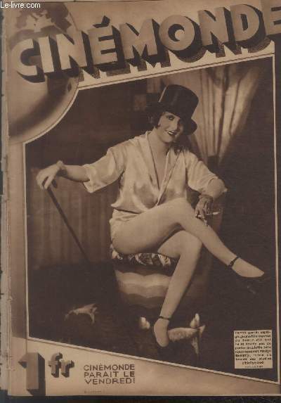 CINEMONDE - 1e ANNEE - N 3 - 09 novembre 1928. Mary Pickford chez elle - En prenant le th avec Marie Glory - Klein-Rogge - Les grandes manoeuvres du cinma - etc.