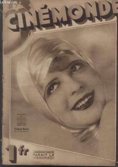 CINEMONDE - 1e ANNEE - N 4 - 16 novembre 1928. Edmonde Guy - Quand les animaux rentrent en scne - Le cinma chilien - Je t'aime en anglais... - Sur les chantiers du film - etc.