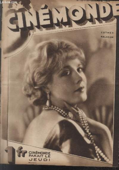 CINEMONDE - 1e ANNEE - N 10 - 27 dcembre 1928. Nol dans les films - Jaque Catelain - Acteurs en herbe - La mode et l'cran - etc.