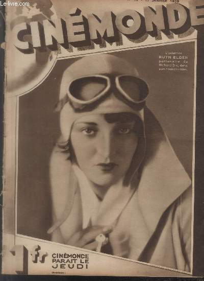 CINEMONDE - 1e ANNEE - N 13 - 17 janvier 1929. L'argent un film brlant d'actualit - Claude France - Le cinma allemand - etc.
