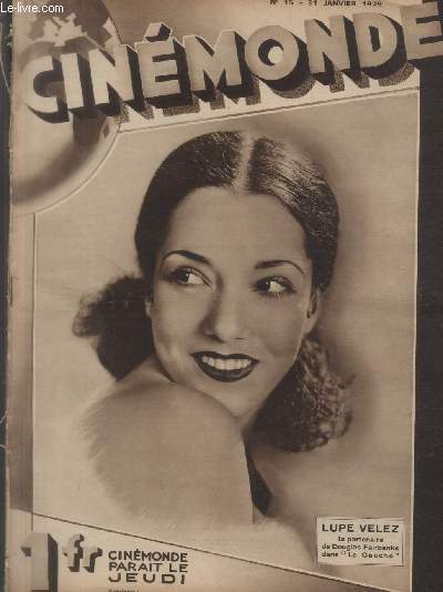 CINEMONDE - 1e ANNEE - N 15 - 31 janvier 1929. Hollywood Boulevard - L'hiver  Chamonix - La nuit lectrique - etc.