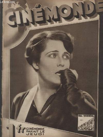 CINEMONDE - 1e ANNEE - N 18 - 21 fvrier 1929. Madame Jean Chiappe - Le Rouge et le Noir - Une curieuse figure du cinma amricain Eric von Stroheim - Acteurs et films japonais - etc.