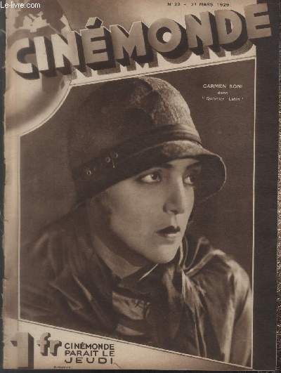 CINEMONDE - 1e ANNEE - N 22 - 21 mars 1929. Jannings l'insaisissable - Le merveilleux roman de ma vie par Pola Negri - Le joyau des Csars - Quartier Latin - etc.
