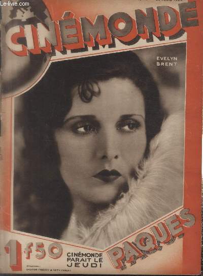 CINEMONDE - 1e ANNEE - N 23 - 28 mars 1929. Anny de Montparnasse - Esther Ralston - Lupu pick tourne Sainte-Hlne - La symphonie nuptiale - etc.