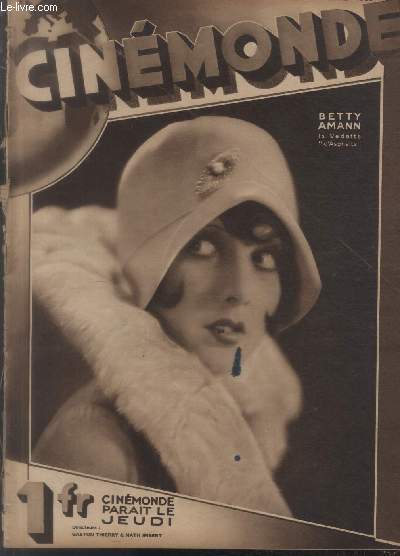 CINEMONDE - 1e ANNEE - N 26 - 18 avril 1929. Les 3 Jeanne d'Arc - Rhapsodie hongroise - Chant hindou - Les studios  l'cran - etc.