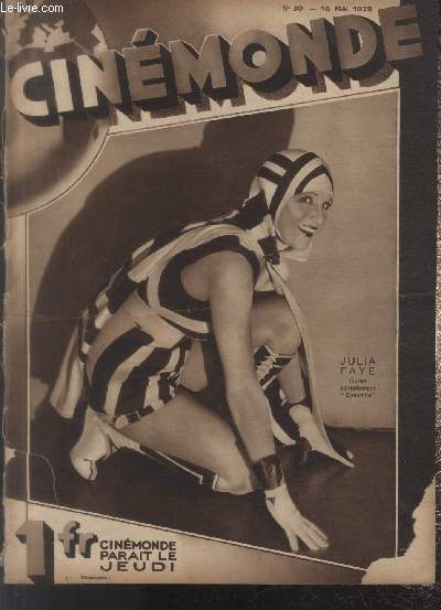 CINEMONDE - 1e ANNEE - N 30 - 16 mai 1929.En guerroyant avec Simone Genevois - De Karl et Anna au 