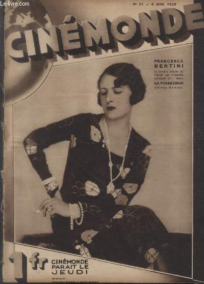 CINEMONDE - 1e ANNEE - N 33 - 06 juin 1929. Monte Cristo - Paris Girls - etc.