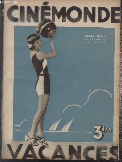 CINEMONDE - 1e ANNEE - N 40 - Vacances.Juillet 1929. Visage de femme - Les vacances de Joan Crawford - Le Capitaine Fracasse - etc.
