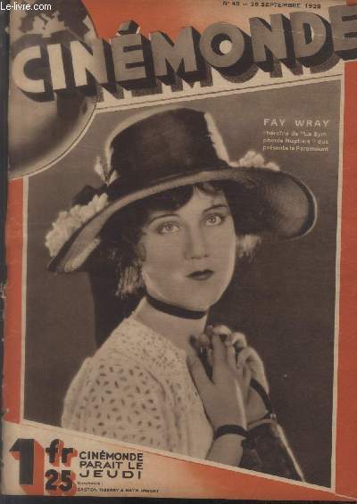 CINEMONDE - 1e ANNEE - N 49 - 26 septembre 1929. Le documentaire romanc - La Symphonie Nuptiale - La saison du flirt -etc.