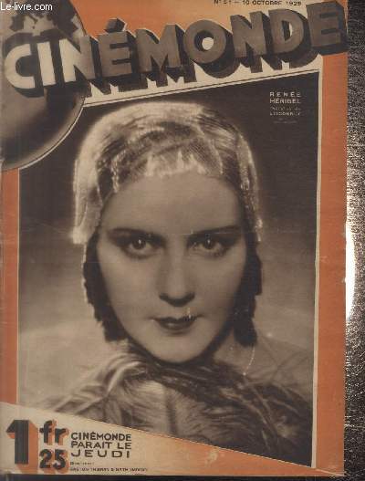 CINEMONDE - 1e ANNEE - N 51 - 10 octobre 1929. George Bancroft - L'inconnue - Le secret de Marie Glory - etc.