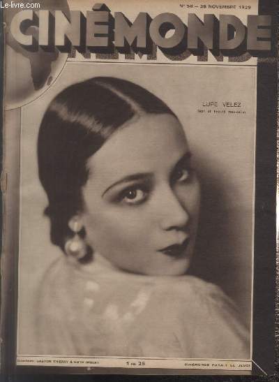 CINEMONDE - N 58 - 28 novembre 1929. Jaque Catelain - L'appassionata de Lon Mathot et Andr Liabel - Henry Roussell - La mlodie du monde - etc.