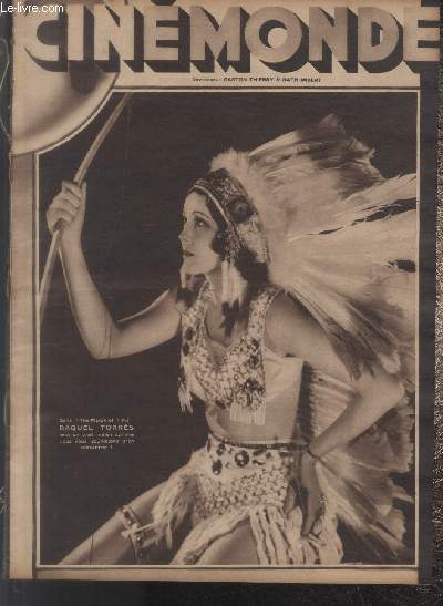 CINEMONDE - 2e ANNEE - N 72 - 6 mars 1930. Cinmonde au Maroc - Un pote de l'cran Jean Choux - Les Saltimbanques - La fin du monde - Terre sans Femmes - etc.