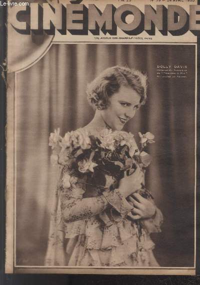 CINEMONDE - 2e ANNEE - N 79 - 24 avril 1930. La cigale aux gants noirs Yvette Guilbert - Harold Lloyd - Buddy Rogers - etc.