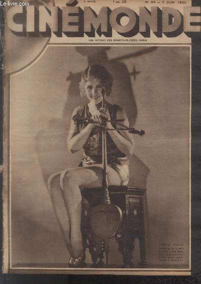 CINEMONDE - 2e ANNEE - N 85 - 5 juin 1930. Marcelle Chantal - Erich von Stroheim - Silhouettes Maxudian - etc.
