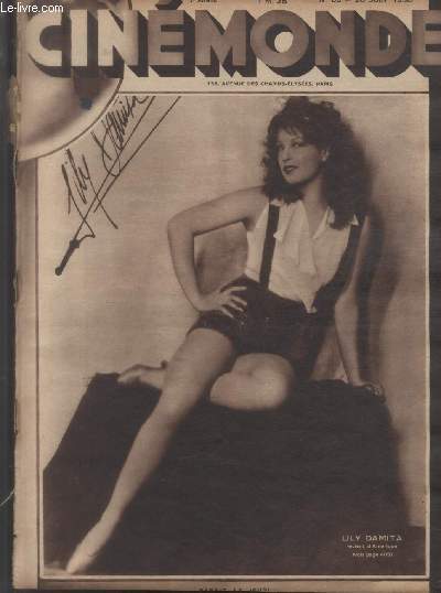 CINEMONDE - 2 ANNEE - N 88 - 26 juin 1930. Lily Damita vient se reposer dans sa douce France - Abel Gance - Jean Angelo - Jean Murat - Rachel Boyer - etc.