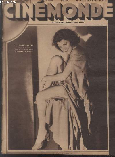 CINEMONDE - 2e ANNEE - N 92 - 24 juillet 1930. Pour ou contre la censure - G.W. Pabst - L'amiral Byrd - etc.