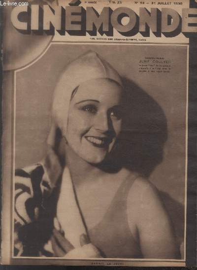 CINEMONDE - 2e ANNEE - N 93 - 31 juillet 1930. Serge Eisenstein - Bessie Love joue au base-ball - Chaplinades -etc.