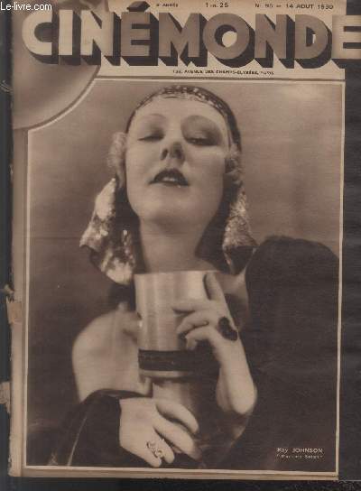 CINEMONDE - 2e ANNEE - N 95 - 14 aot 1930. La France puissance coloniale possde-t-elle un cinma colonial ? - Comment conserver la sant par Ramon Novarro - Erich von Stroheim est  Paris - etc.