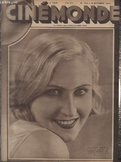 CINEMONDE - 2e ANNEE - N 103 - 9 octobre 1930. Serge Eisenstein crit  Cinmonde - Le droit d'aimer - etc.