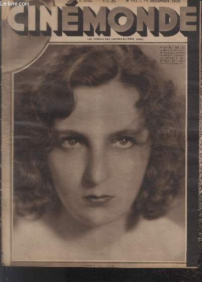 CINEMONDE - 3e ANNEE - N 112 - 11 dcembre 1930. La victoire du film parlant en France - Paramount en parade - Huguette va partir pour Hollywood - L'age d'or film surraliste - etc.