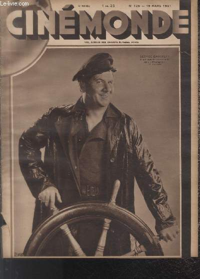 CINEMONDE - 4e ANNEE - N 126 - 19 mars 1931. Un pome de la jungle par Ernest Schoedsack - En coutant Max Dearly nous parler d'Azas - Henry Roussell -