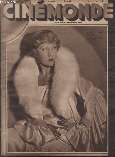 CINEMONDE - 4e ANNEE - N 133 - 7 mai 1931. Le cinma et les pouvoirs publics - Greta Garbo - 