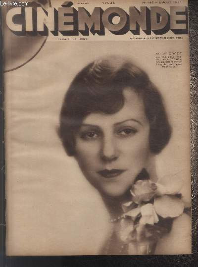CINEMONDE - 4e ANNEE - N 146 - 6 aot 1931. Jacques Tourneur a commenc son premier film - Marius n'est plus  Saint-Maurice - Malibu Beach avec les stars - Leni Riefenstahl - etc.